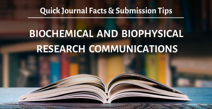 Biochemical and Biophysical Research Communications（BBRC）投稿規定、審稿周期、發表標準、影響因子…