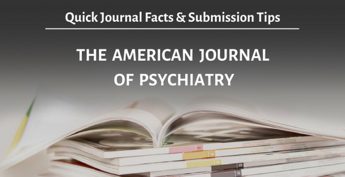 《The American Journal of Psychiatry》期刊投稿規定、審稿周期、發表標準、影響因子…
